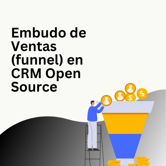 Embudo de Ventas (funnel) en CRM Open Source