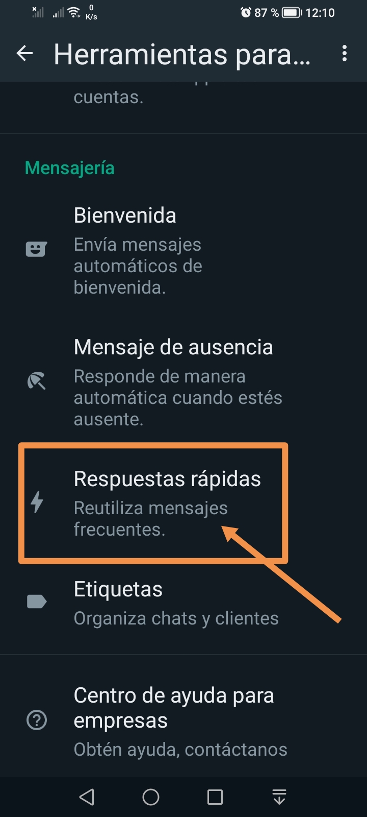 Pulsa en Respuestas rápidas en WhatsApp Business
